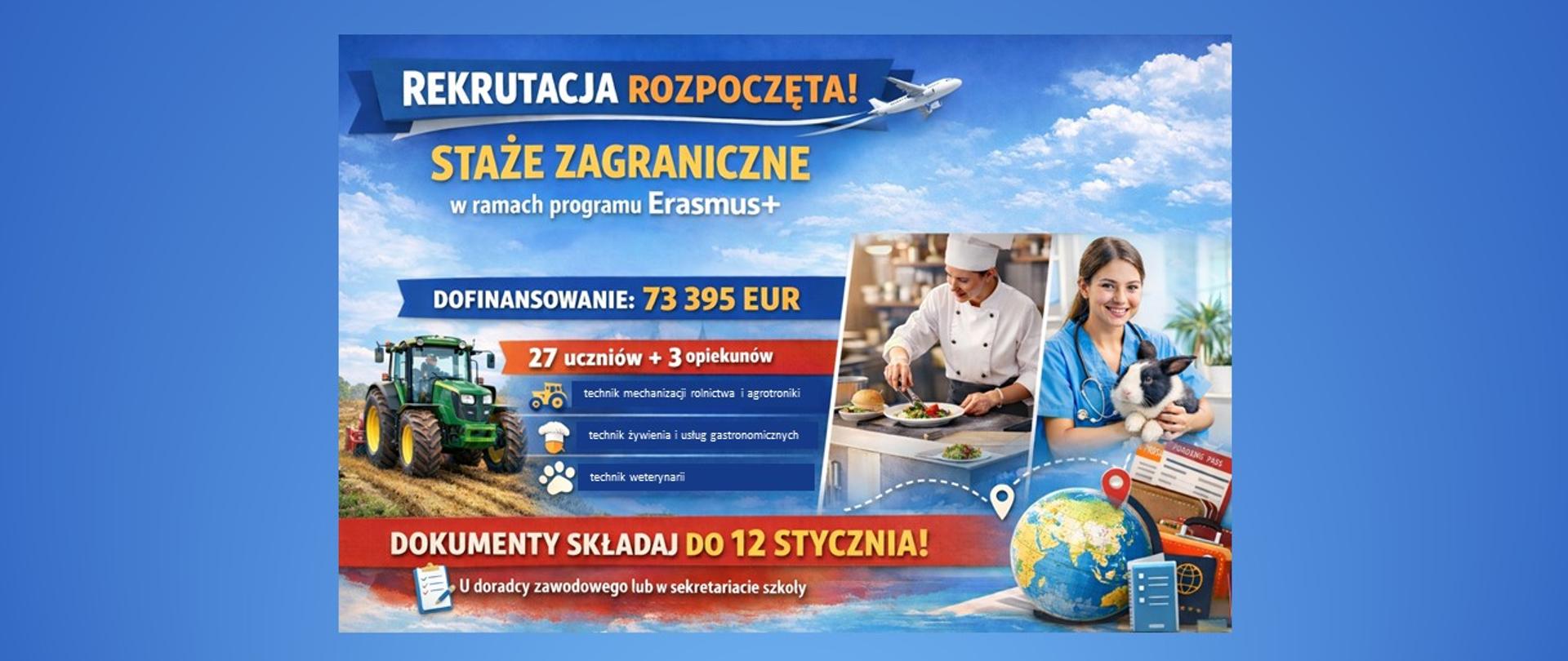 Plakat informujący o rekrutacji do udziału w projekcie zagranicznych staży zawodowych