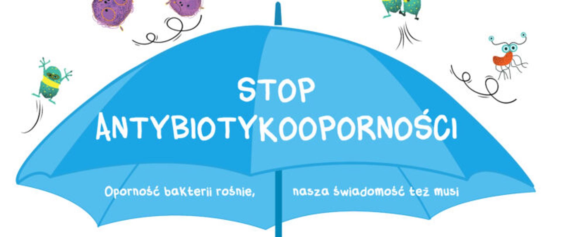 Grafika przedstawia niebieski parasol oraz kolorowe grafiki bakterii i leków oraz informacje o antybiotykoodporności.
