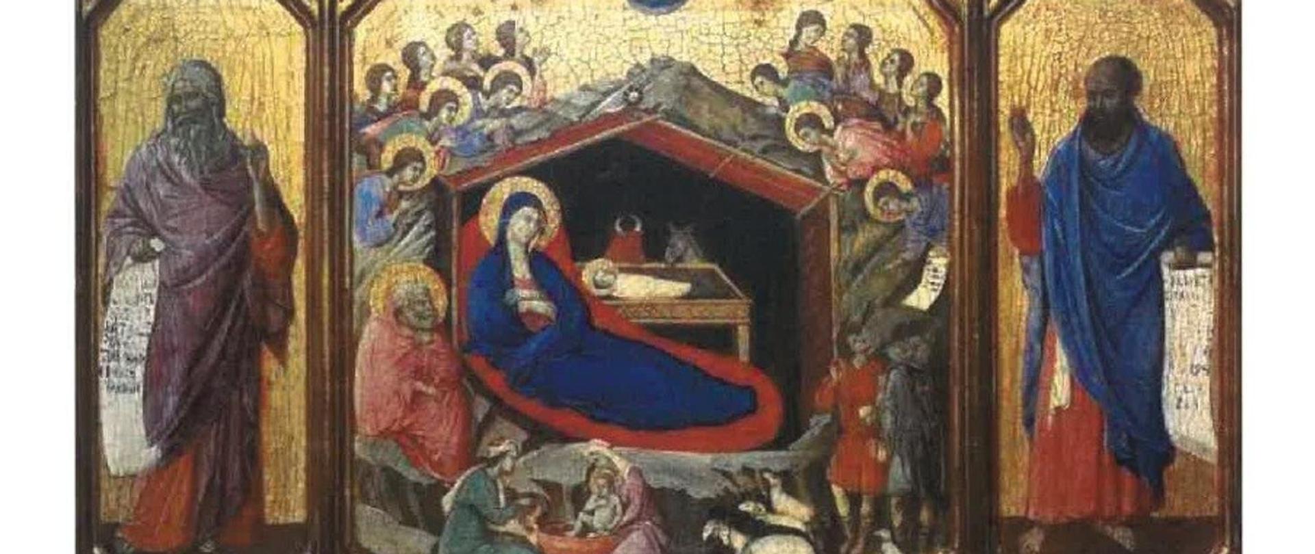 "Obraz włoskiego malarza Duccio di Buoninsegna Narodzenie z prorokami Izajaszem i Ezechielem. Środkowa scena tego tryptyku pokazuje narodzenie Jezusa. W symbolicznie namalowanej stajence leży Dzieciątko ze swą Matką. Na bocznych skrzydłach widzimy natomiast dwóch proroków: Izajasza (z lewej) i Ezechiela. "