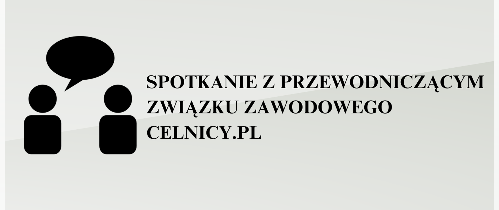 Spotkanie z przewodniczącym ZZ Celnicy.pl