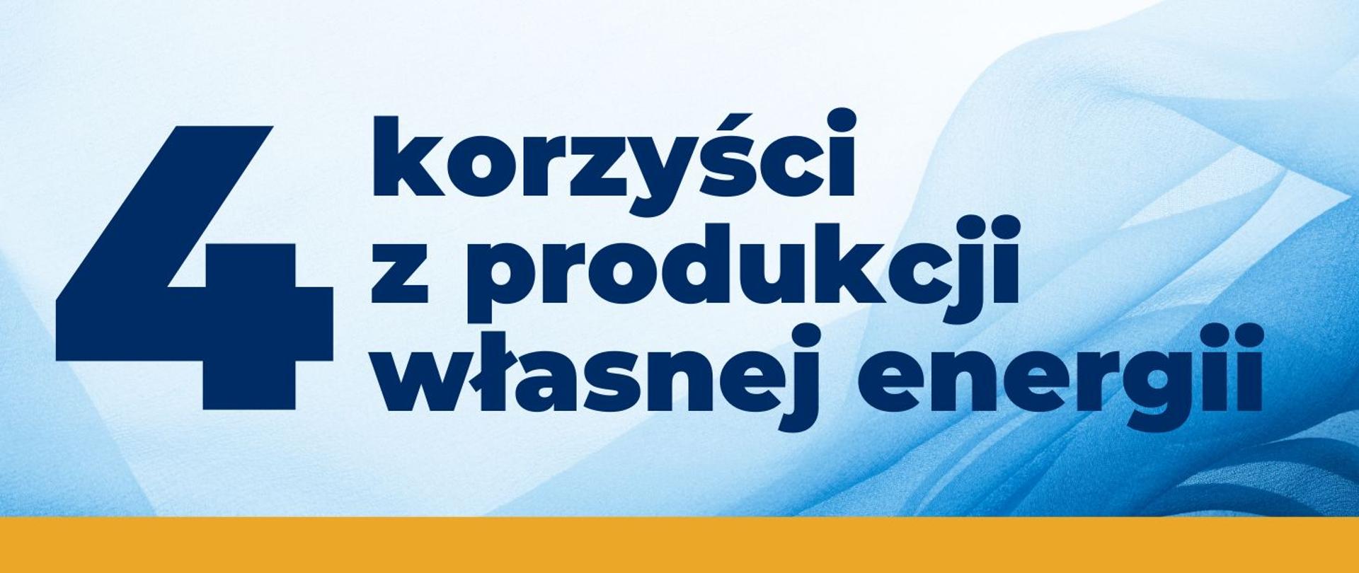 baner 4 korzyści z produkcji własnej energii