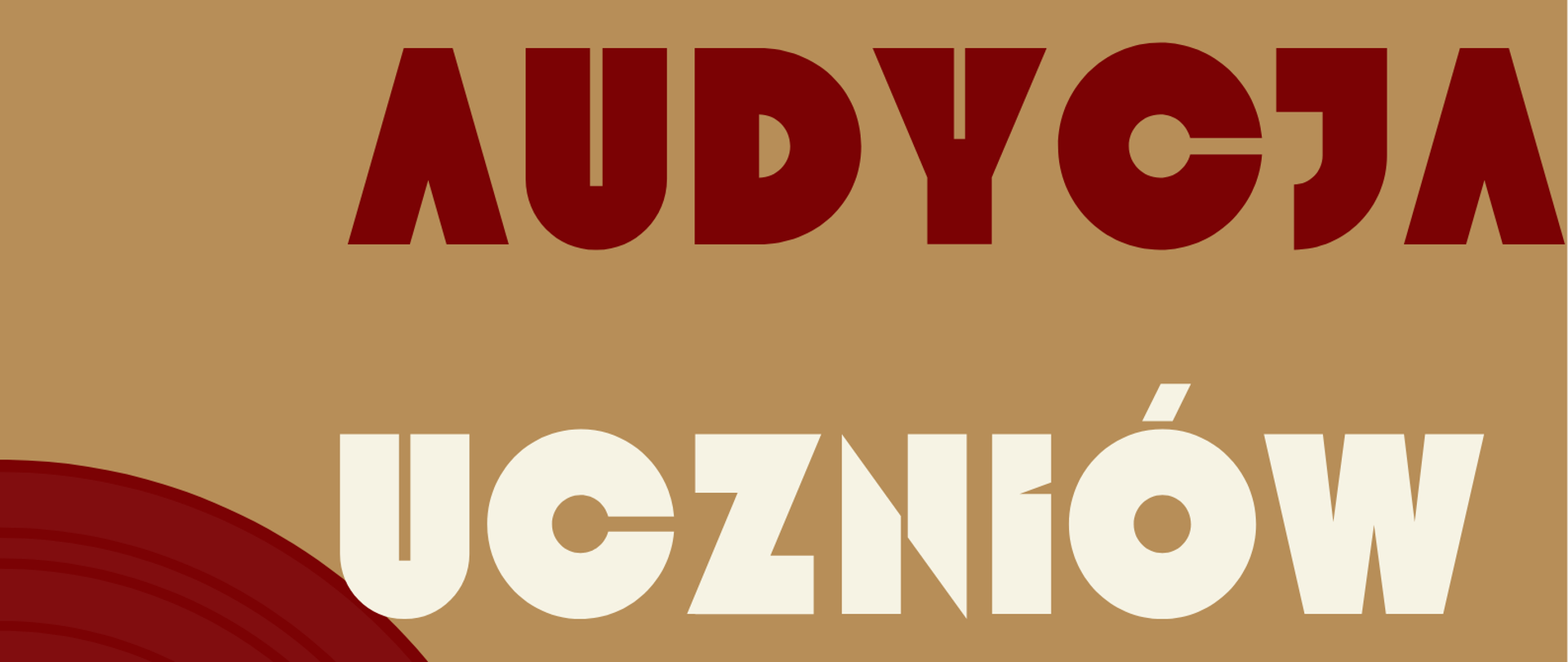 Plakat w odcieniach beżu i ciemnej czerwieni zapowiada „Audycję Uczniów”. Na górze znajdują się duże, czerwone litery „AUDYCJA”, a poniżej jasne, szerokie litery „UCZNIÓW”. Po lewej stronie widoczny jest graficzny motyw przypominający płytę winylową w czerwonych tonach. Po prawej stronie znajdują się nuty i klucz wiolinowy w kolorze kremowym, biegnące po zakrzywionych pięcioliniach. Tekst informuje o występie uczniów klas trąbki pana Grzegorza Karpowicza oraz klas fletu pana Ryszarda Jasionowskiego. Na dole podano datę „11 grudnia 2025”, godzinę „16:30” oraz miejsce – „Aula PSM”.