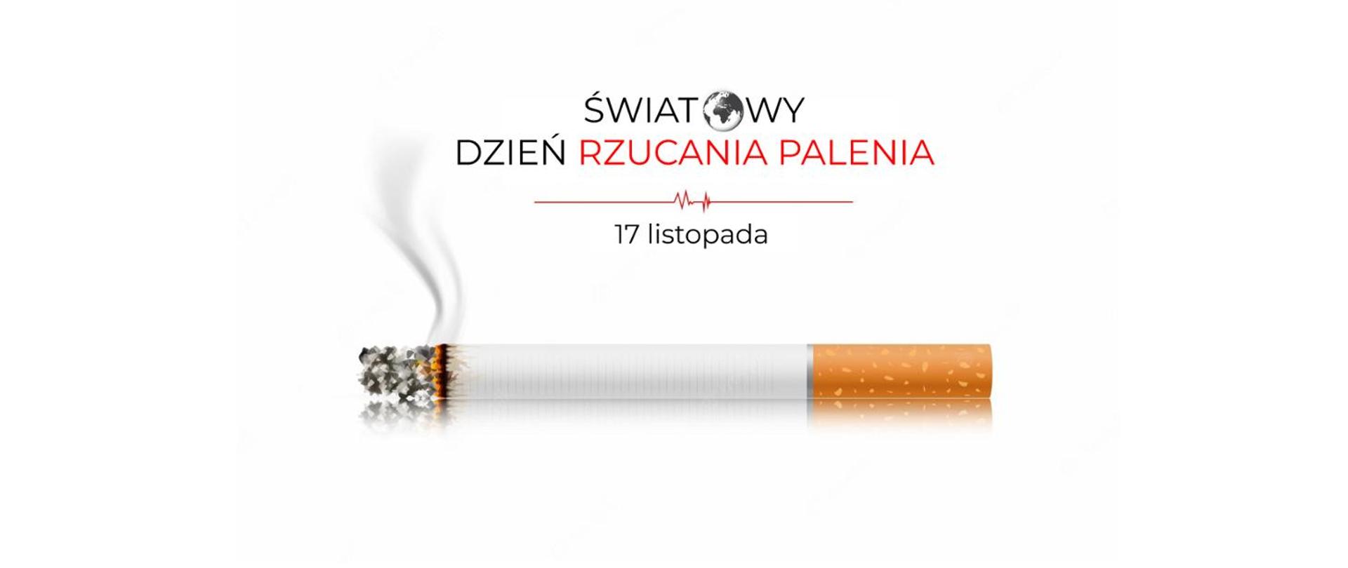 Grafika palącego się papierosa. Wykres EKG. Napis: Światowy Dzień Rzucania Palenia, 17 listopada.