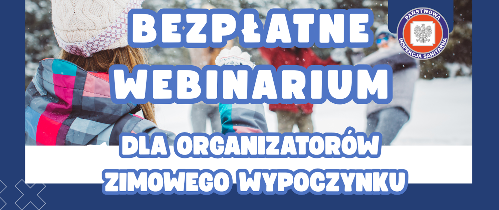 Napis: Webinarium dla organizatorów wypoczynku zimowego na tle młodzieży w aurze zimowej