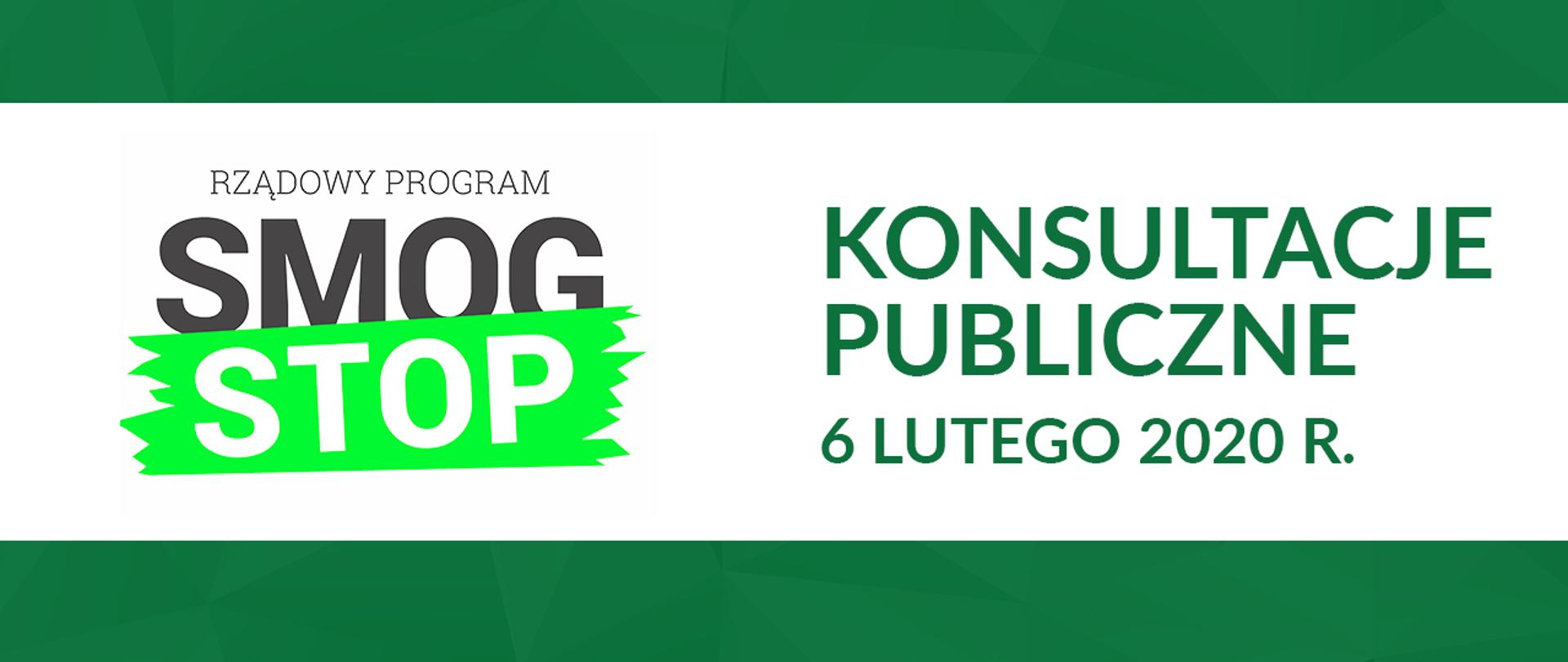 Zielone tło, biały pas. Na nim logo "StopSmog" i napis "konsultacje publiczne 6 lutego 2020 r."