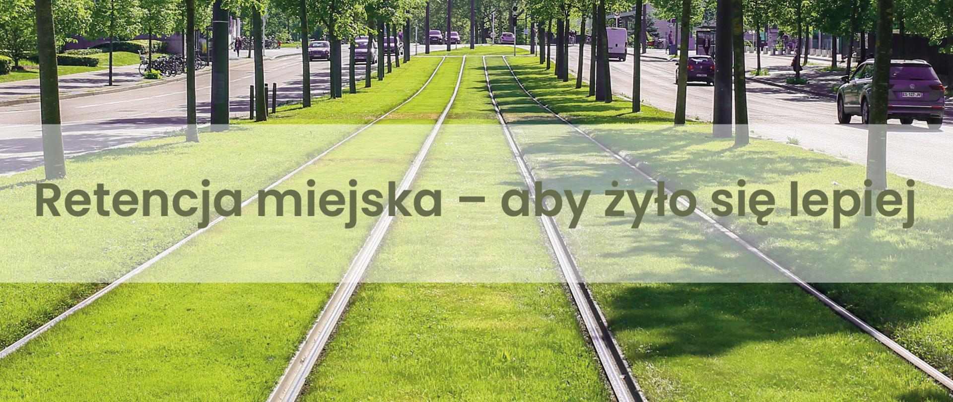 Retencja w mieście - tory tramwajowe