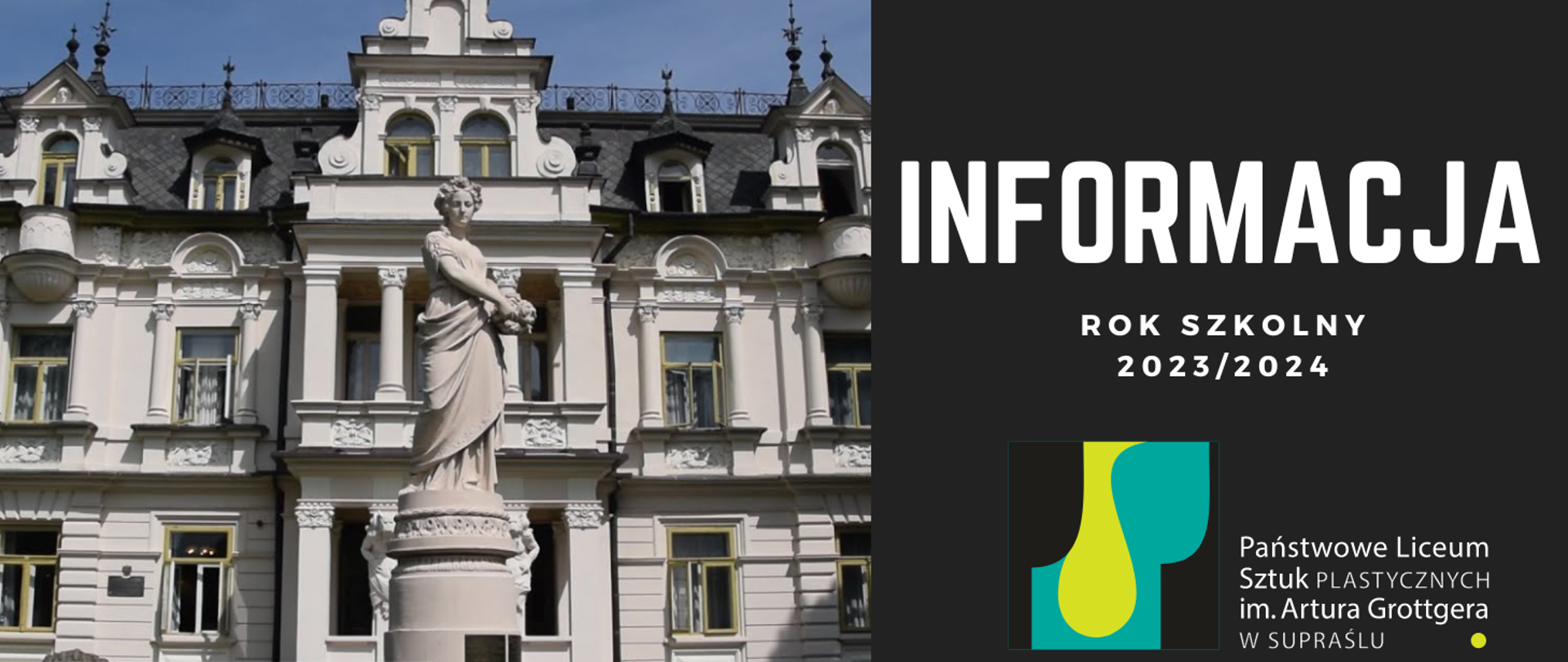 Baner na którym znajduje się zdjęcie budynku szkoły po stronie lewej oraz napis Informacja rok szkolny 2023/2024 wraz z logo szkoły po stronie prawej
