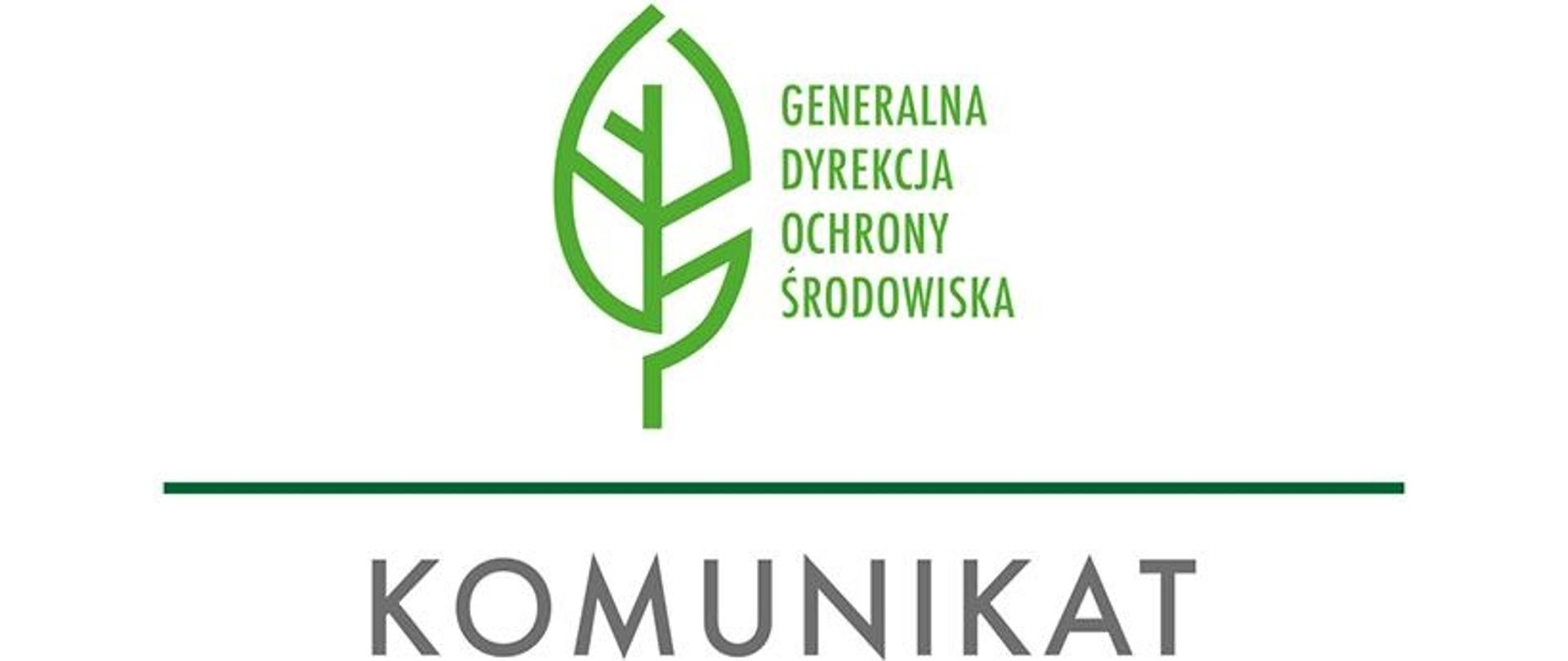 Na białym tle logo: zielony listek i napis Generalna Dyrekcja Ochrony Środowiska, oddzielone zieloną kreską poziomą od szarego napisu komunikat.