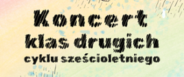 Tytuł koncertu. Czarna czcionka na żółtym tle.