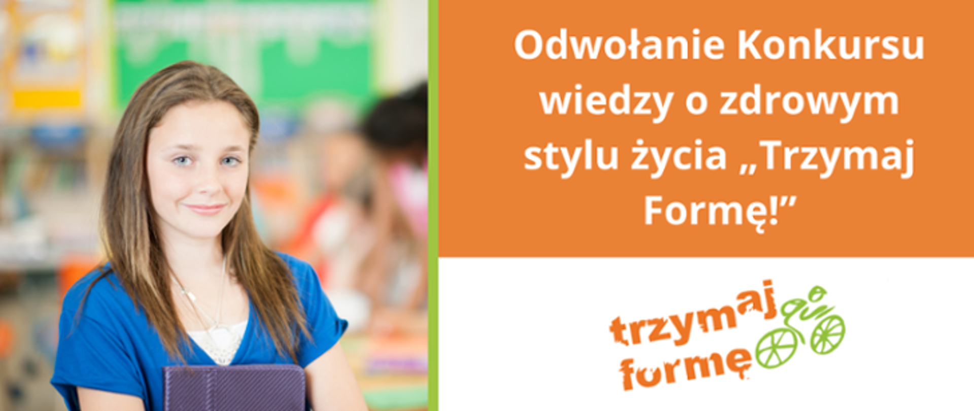 Odwołanie Konkursu wiedzy o zdrowym stylu życia „Trzymaj Formę!”