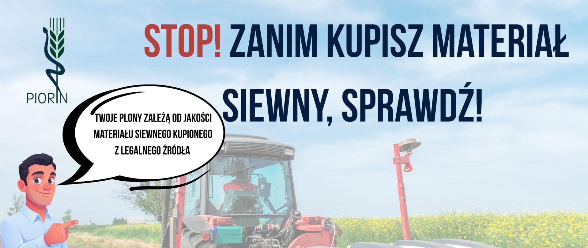 Zanim kupisz materiał siewny, sprawdź!