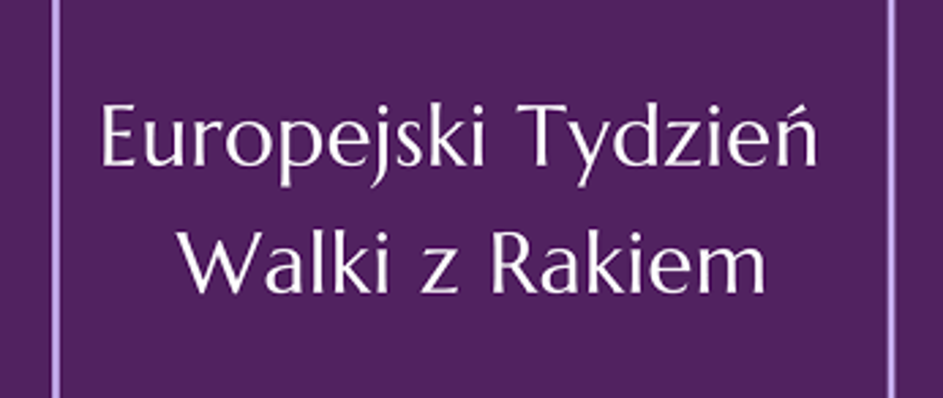 Europejski Tydzień Walki z Rakiem