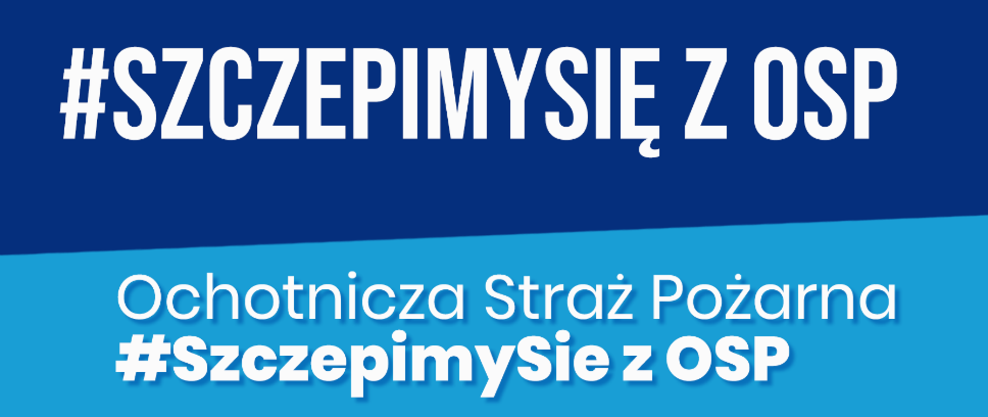 Plakat programu SzczepimySie z OSP z napisem: Ochotnicza Straż Pożarna: 1. transport personelu medycznego 2. transport do punktu szczepień 3. uruchomienie nowego Tymczasowego Punktu Szczepień
