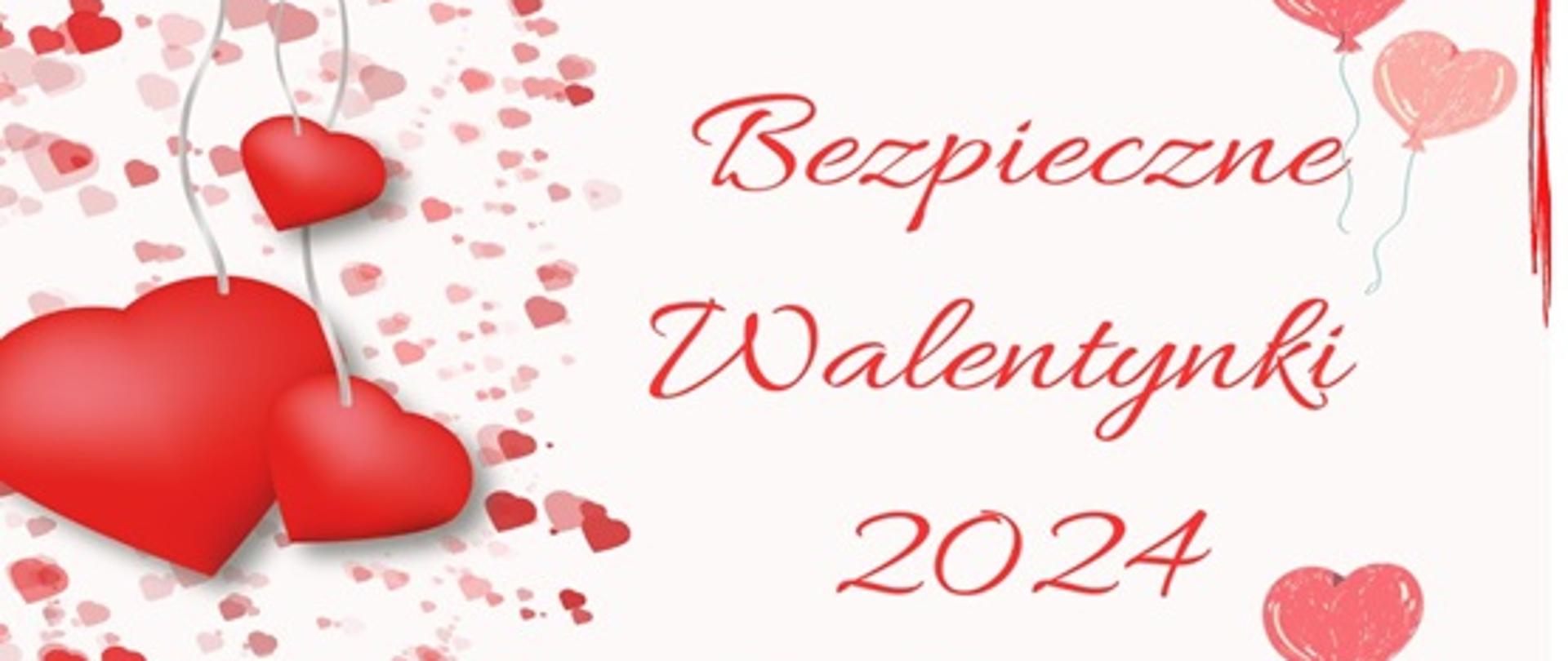 Bezpieczne Walentynki 2024