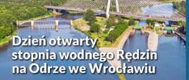Zwiedzanie stopnia wodnego Rędzin na Odrze we Wrocławiu już 23 maja.