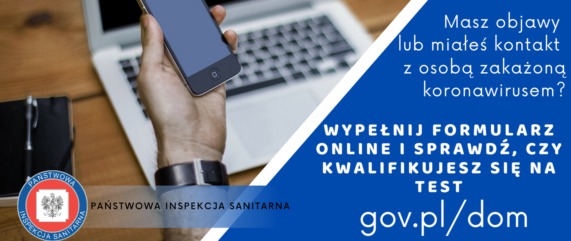 Grafika - Formularz kwalifikacji na test w kierunku SARS-CoV-2. Na zdjęciu znajdują się: laptop oraz telefon. Ponadto widoczne jest logo PIS oraz strona internetowa gov.pl/dom.
