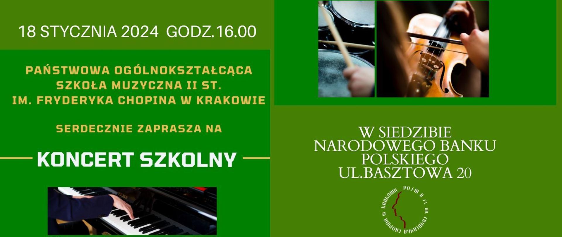 Baner, zielone tło, zdjęcia różnych instrumentów, tekst: 18 stycznia 2024 godz. 16.00, POSM II st. serdecznie zaprasza na koncert szkolny w siedzibie NBP