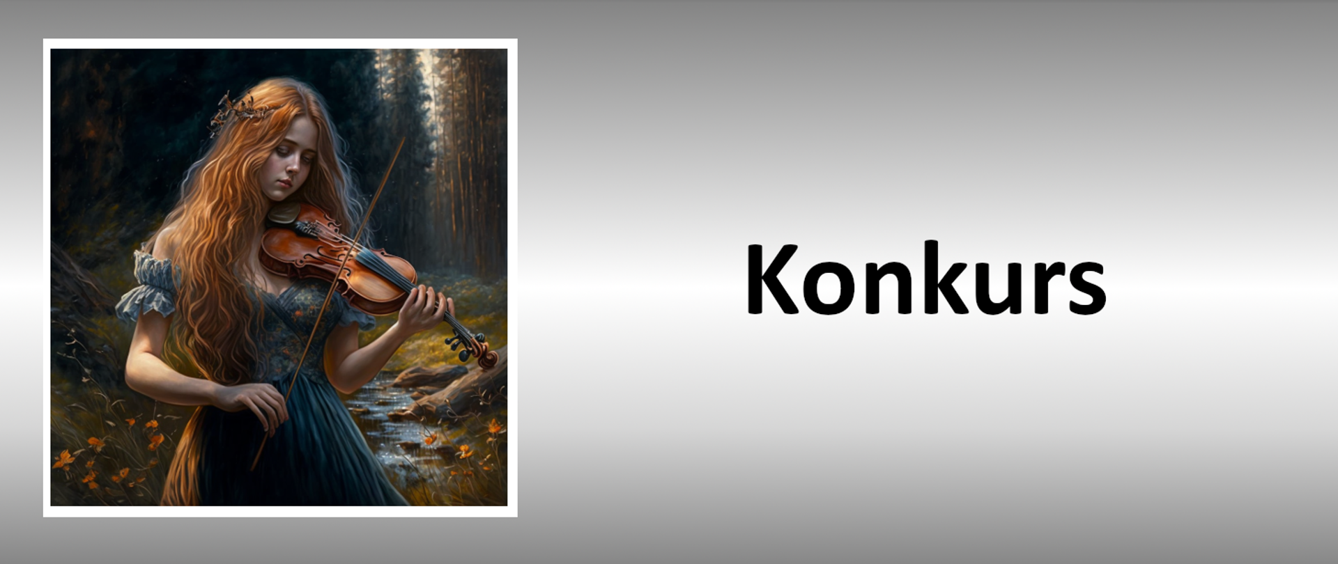 Po lewej stronie dziewczyna grająca na skrzypcach, po prawej napis Konkurs