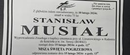 Zdjęcie przedstawia nekrolog dotyczący informacji o śmierci śp. st. bryg. w st. spocz. Stanisława Musiała – Komendant Wojewódzki Państwowej Straży Pożarnej w Radomiu. Dalej zamieszczone są informacje o dacie i miejscu pogrzebu.