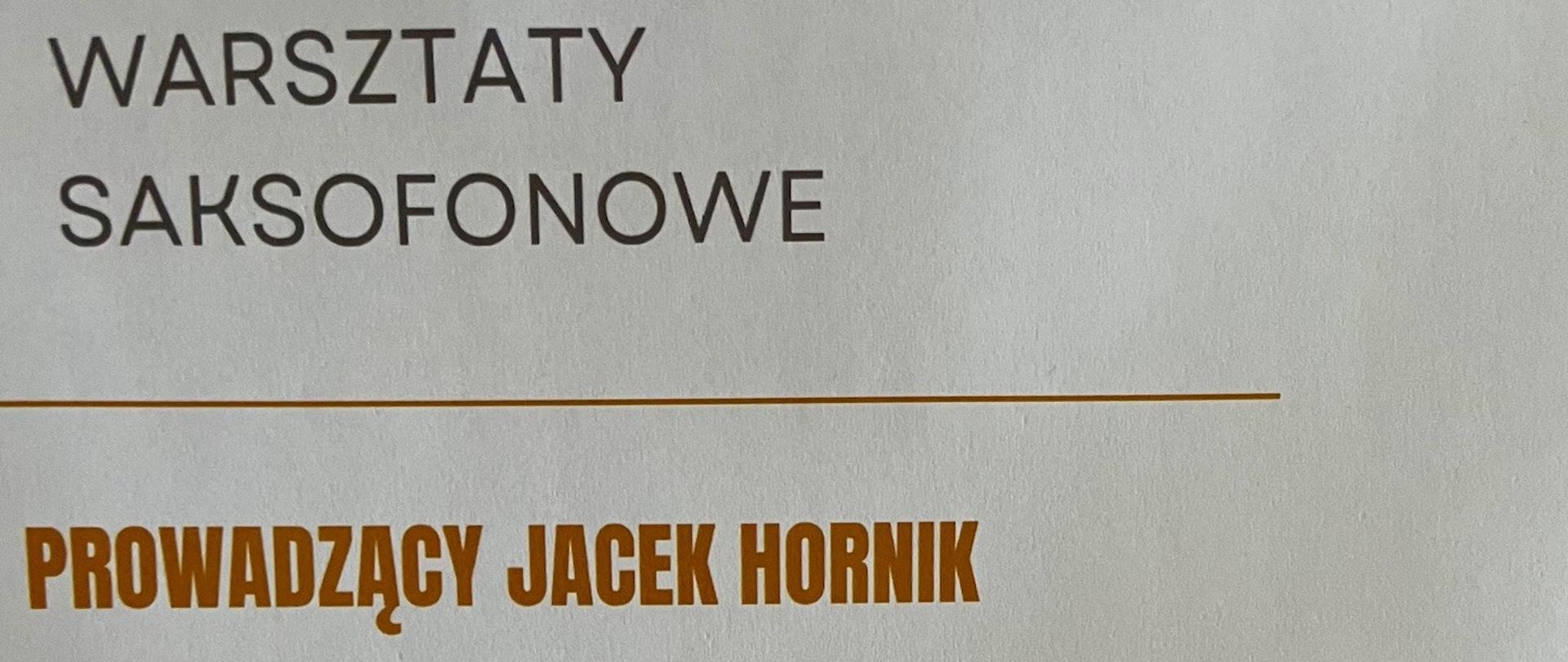 Warsztaty saksofonowe - prowadzenie: Jacek Hornik 17 października 2025 r