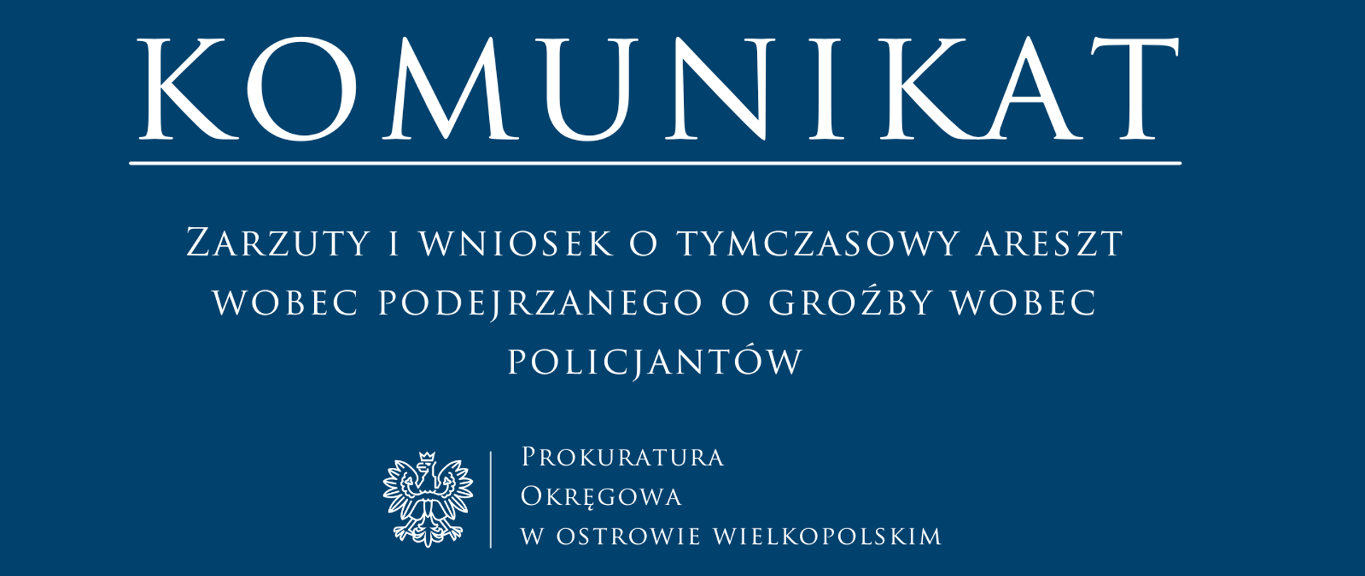 Zarzuty i wniosek o tymczasowy areszt wobec podejrzanego o groźby wobec policjantów