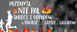 Baner promujący akcję z napisem "Nie pal śmieci i odpadów bo trujesz siebie i sąsiadów"