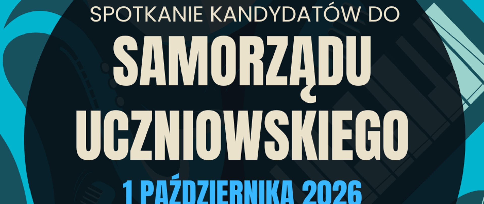 Grafika na tle rysunkowej klawiatury fortepianowej przedstawiająca na środku duże napisy o treści: "Spotkanie kandydatów do Samorządu Uczniowskiego, 1 października 2026, godz. 16:15, sala nr 109 "stary" budynek".