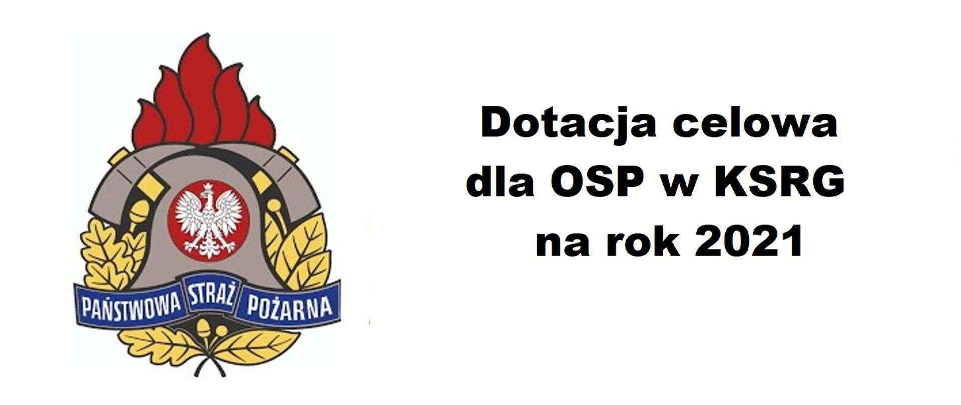 Dotacja celowa dla OSP w KSRG na rok 2021