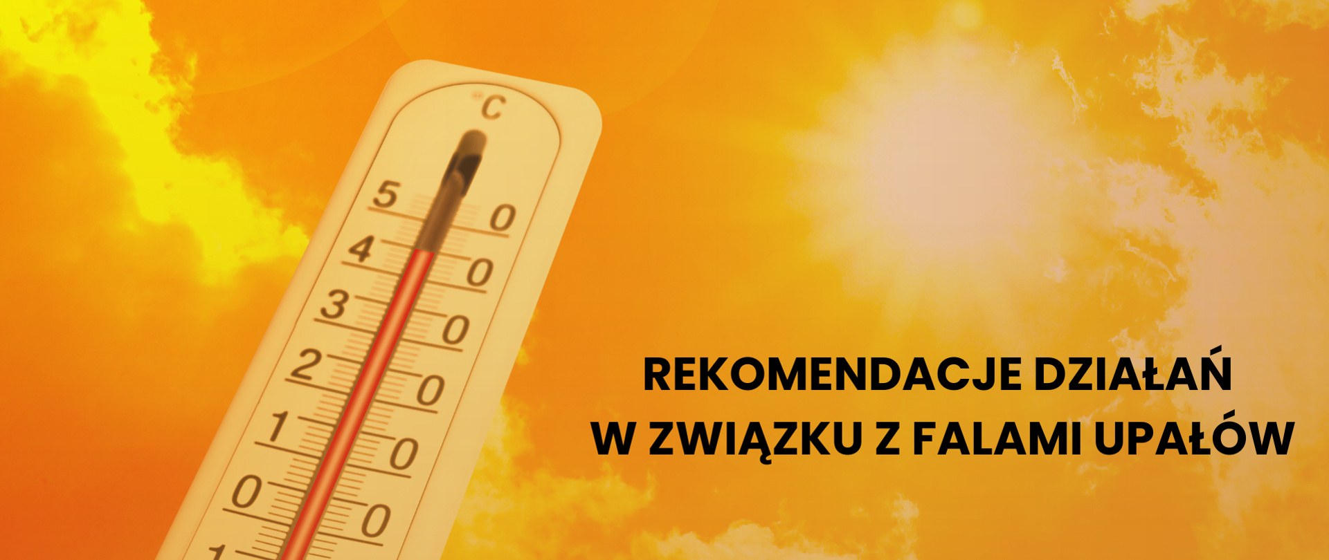 Rekomendacje działań w związku z falami upałów - grafika 
