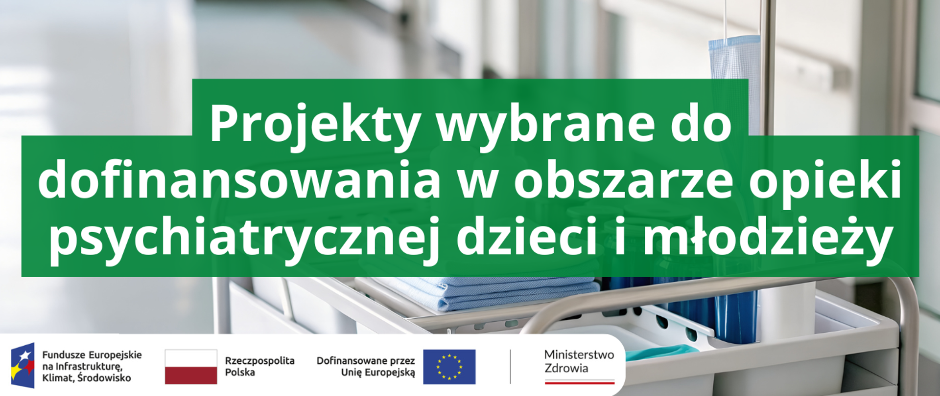 Projekty wybrane do dofinansowania w obszarze opieki psychiatrycznej dzieci i młodzieży www