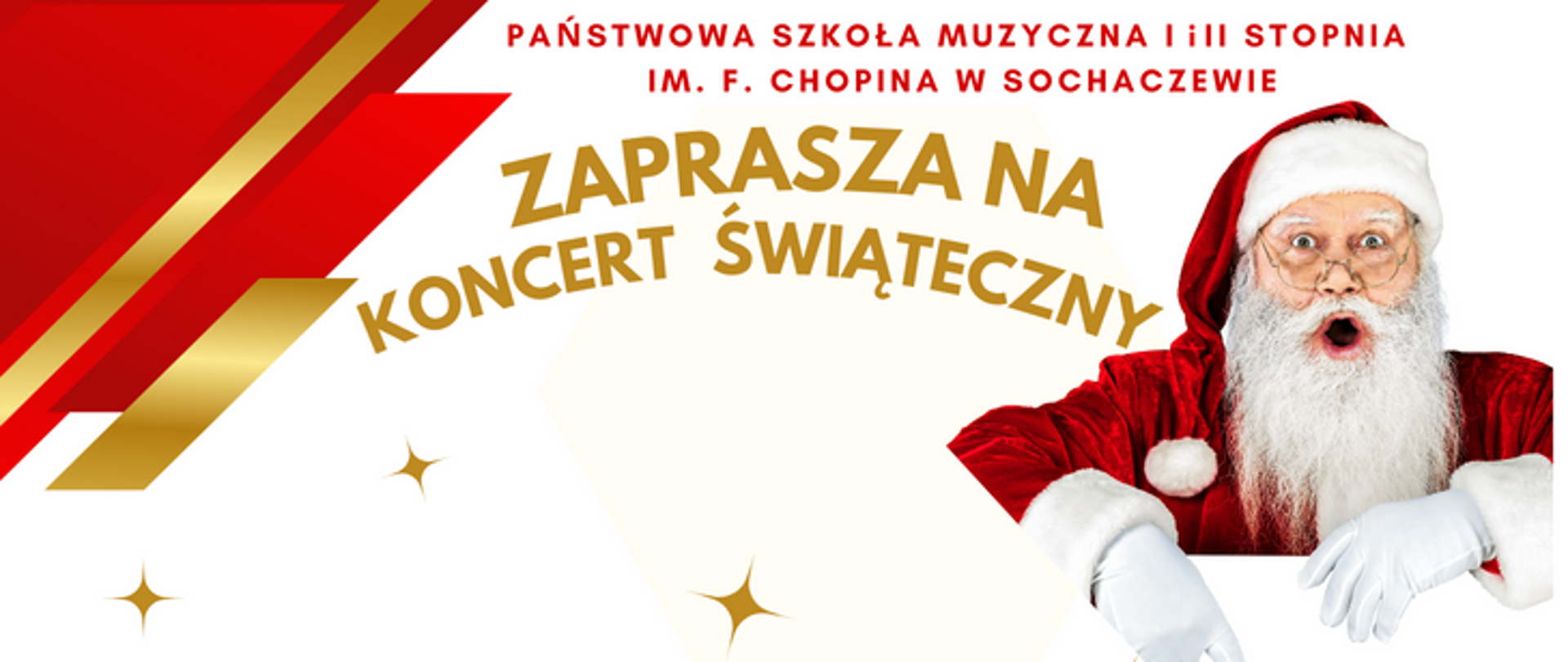 Państwowa Szkoła Muzyczna I i II stopnia im. F. Chopina w Sochaczewie zaprasza na Koncert Świąteczny. Z prawej strony postać Mikołaja