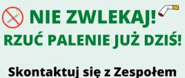 Nie zwlekaj rzuć palenie już dziś