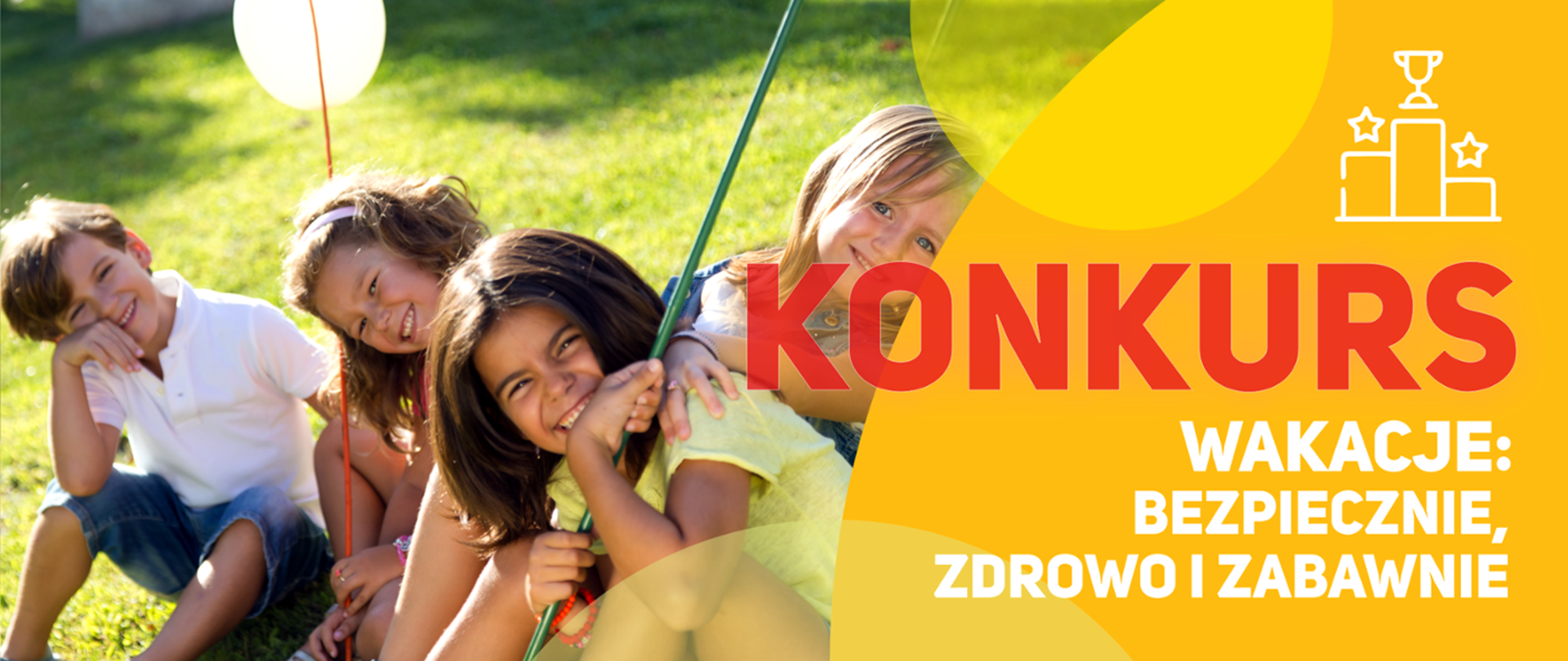 Z lewej zdjęcie dzieci, a po prawej napisy: "KONKURS - Wakacje: bezpiecznie, zdrowo i zabawnie"