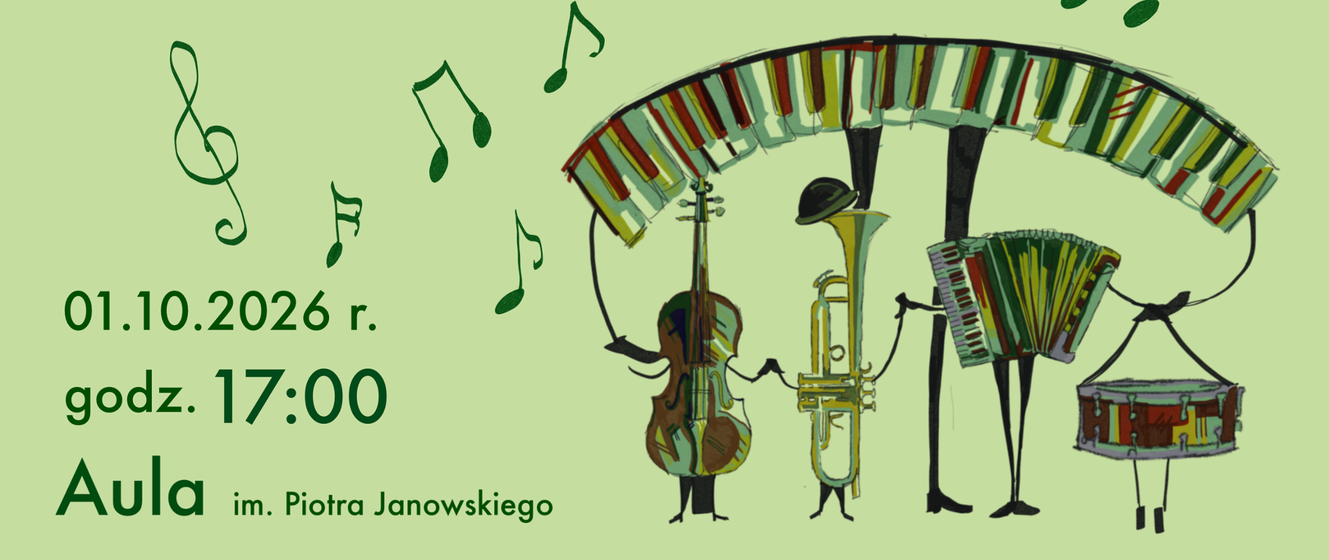 Plakat: Pasowanie uczniów klasy 1 cyklu 6- i 4-letniego. 01.10.2026 r., godz. 17:00, Aula im. Piotra Janowskiego. Jasnozielone tło z rysunkowymi instrumentami i nutami.