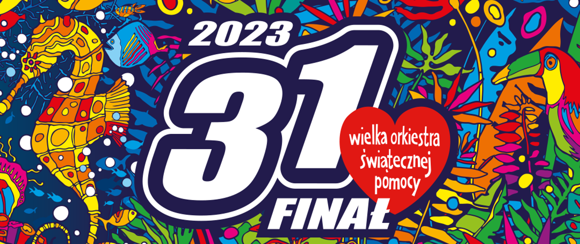 Kolorowy plakat promujący trzydziesty pierwszy finał Wielkiej Orkiestry Świątecznej Pomocy pod hasłem: żyj zdrowo w zdrowym świecie. Na plakacie zamieszczono kolorowe grafiki egzotycznych ptaków, płazów, ryb oraz roślin.