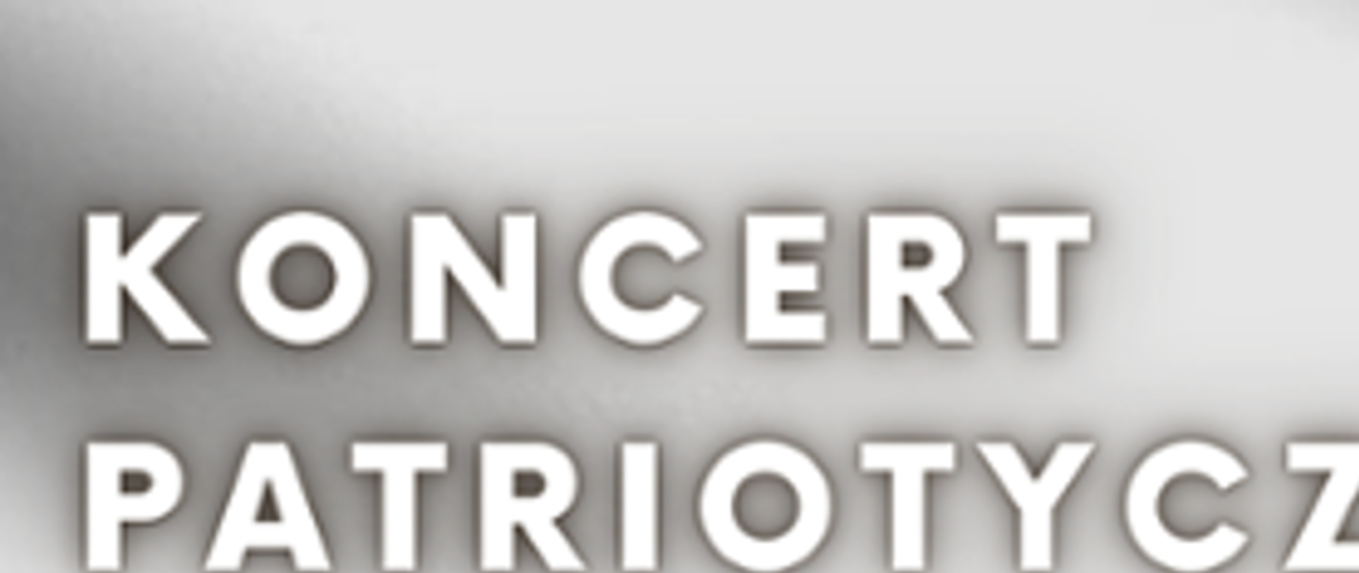 Koncert Patriotyczny z okazji Narodowego Święta Niepodległości