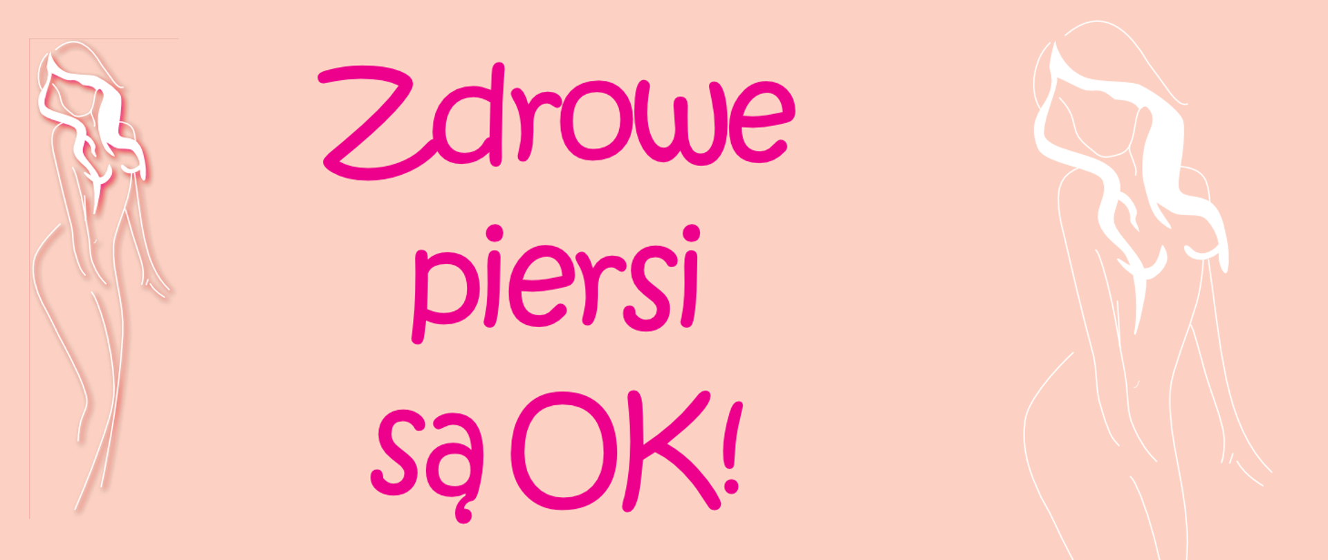 Zdrowe piersi są OK!