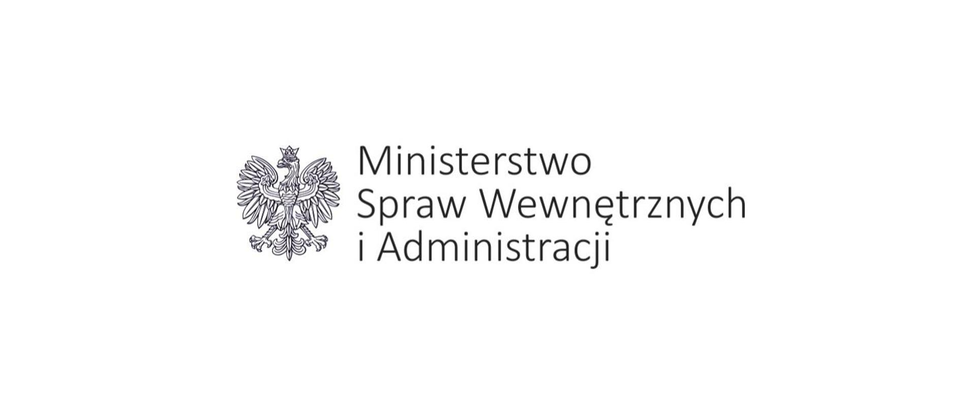 Grafika z białym tłem i czarnym napisem Ministerstwo Spraw Wewnętrznych i Administracji