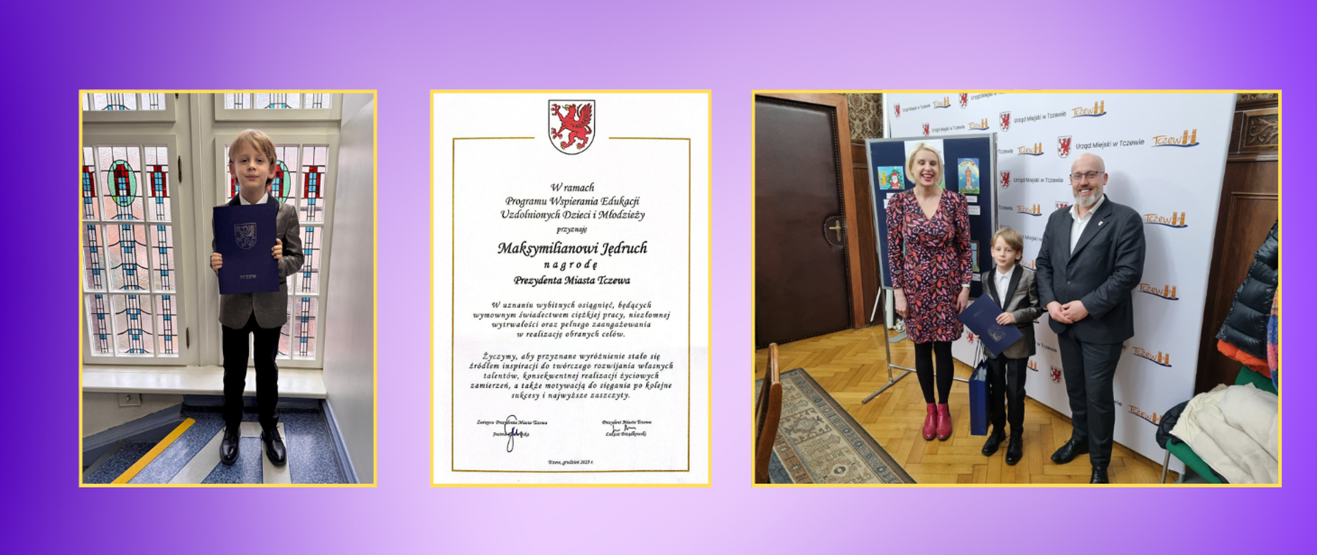 Na fioletowym tle kolaż trzech zdjęć: w środku zdjęcie dyplomu Nagrody Prezydenta miasta Tczewa, z lewej strony - Maksymilian Jędruch z dyplomem, z prawej strony Maksymilian Jędruch z prezydentem Łukaszem Brządkowskim i prezydent Joanna Grabowską