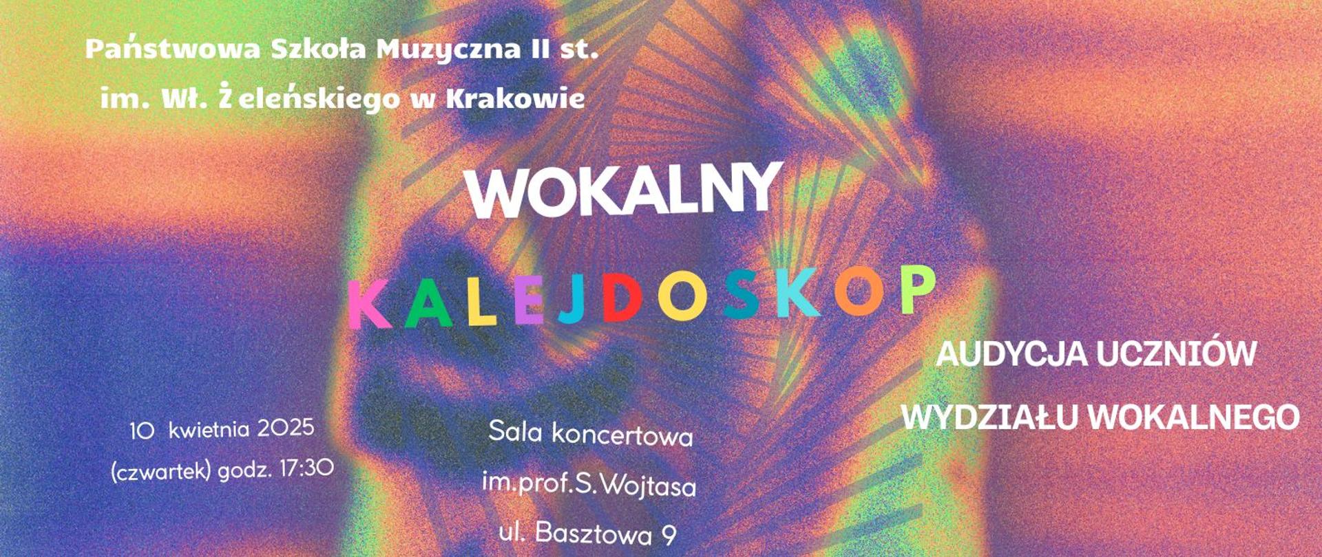 Wokalny kalejdoskop 10.04.2025 godz.17.30 kolorowy plakat