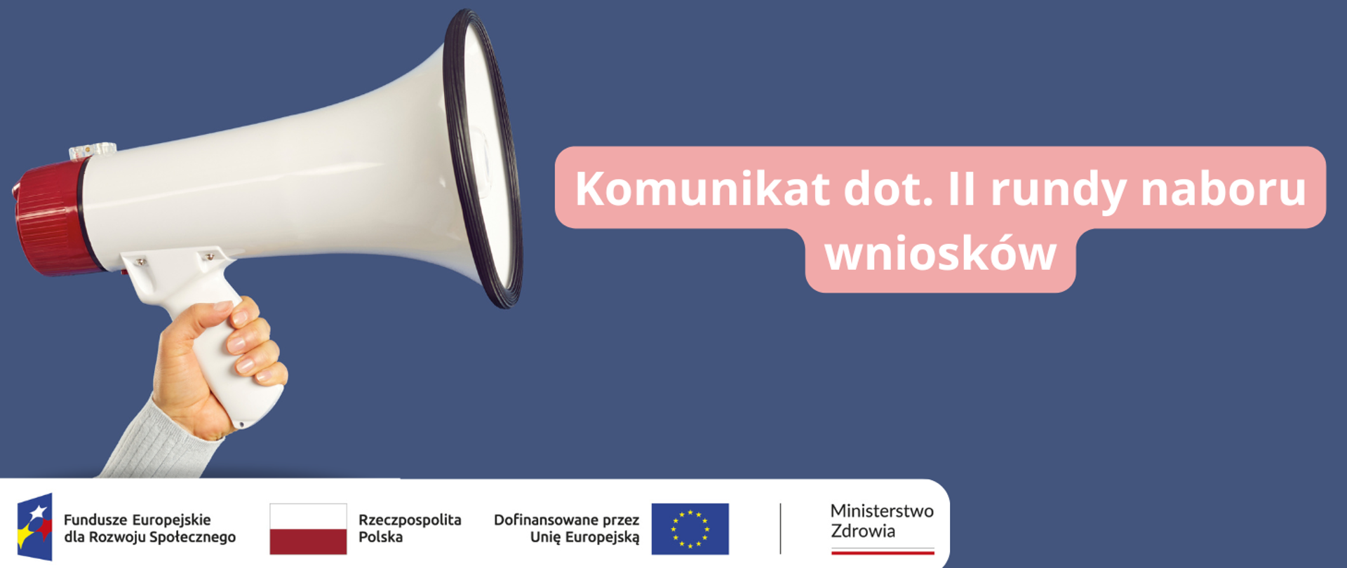 Komunikat dot. II rundy naboru wniosków