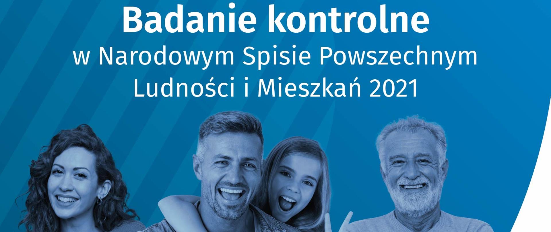 Badanie Kontrolne w Narodowym Spisie Powszechnym 2021