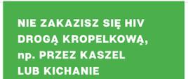 nie zakazisz się hiv drogą kropelkową