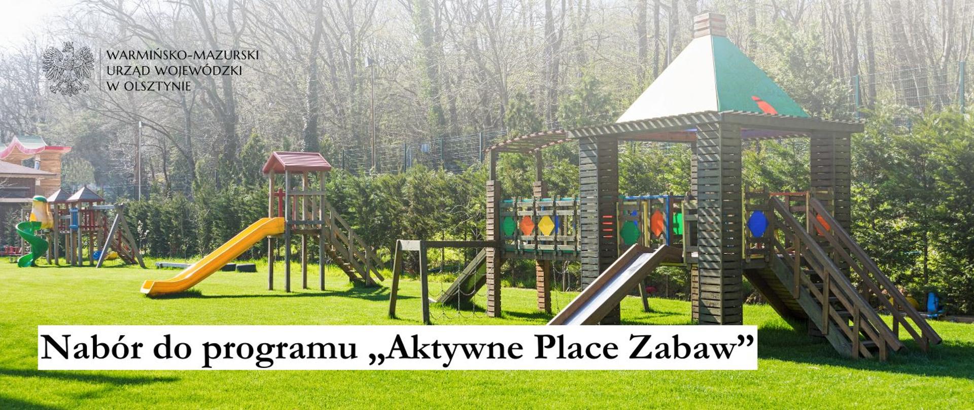 Nabór do programu "Aktywne Place Zabaw"