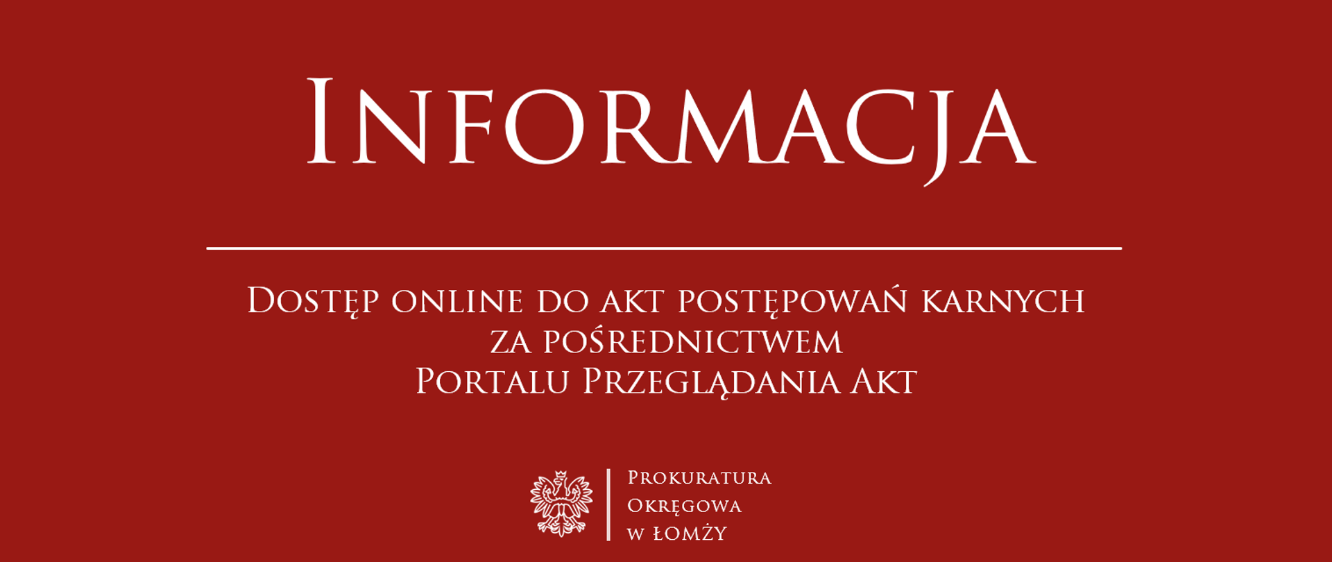 Dostęp online do akt postępowań karnych za pośrednictwem Portalu Przeglądania Akt