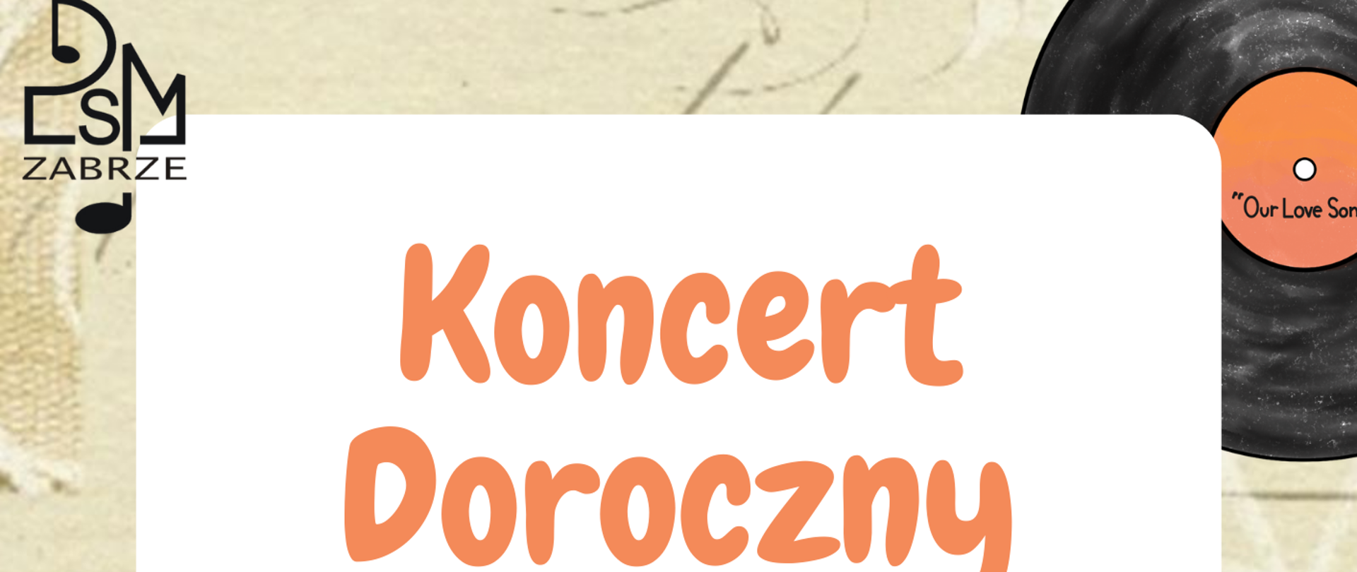 Na jasnym tle informacja o odbywającym się Koncercie Dorocznym