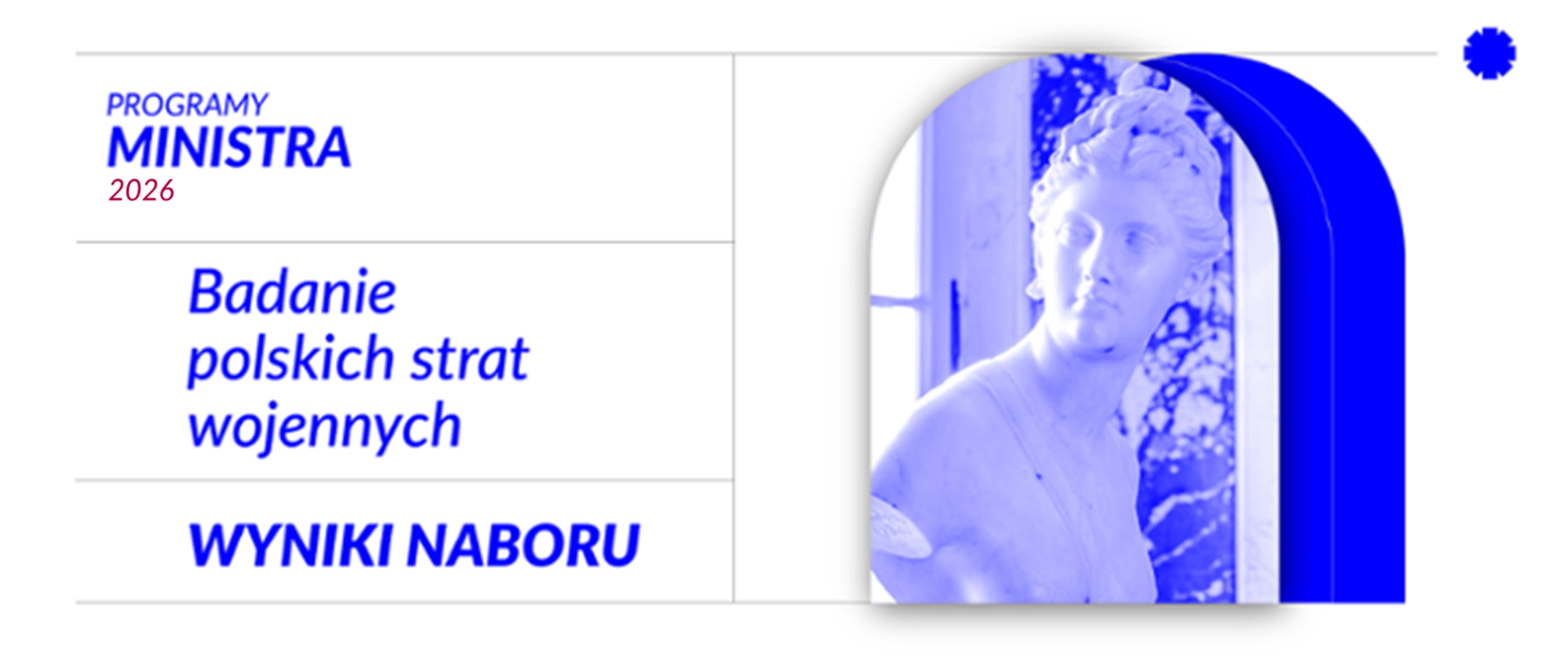 Wyniki naboru do programu Badanie polskich strat wojennych 2026