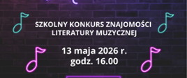 Plakat na fioletowym tle z muzycznymi akcentami informujący o szkolnym konkursie znajomości literatury muzycznej Jaka to melodia 13 maj 2026
