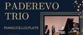 Plakat informacyjny dotyczący koncertu Paderevo Trio odbywającego się w dniu 16.12.2023 r. o godz. 18.00.