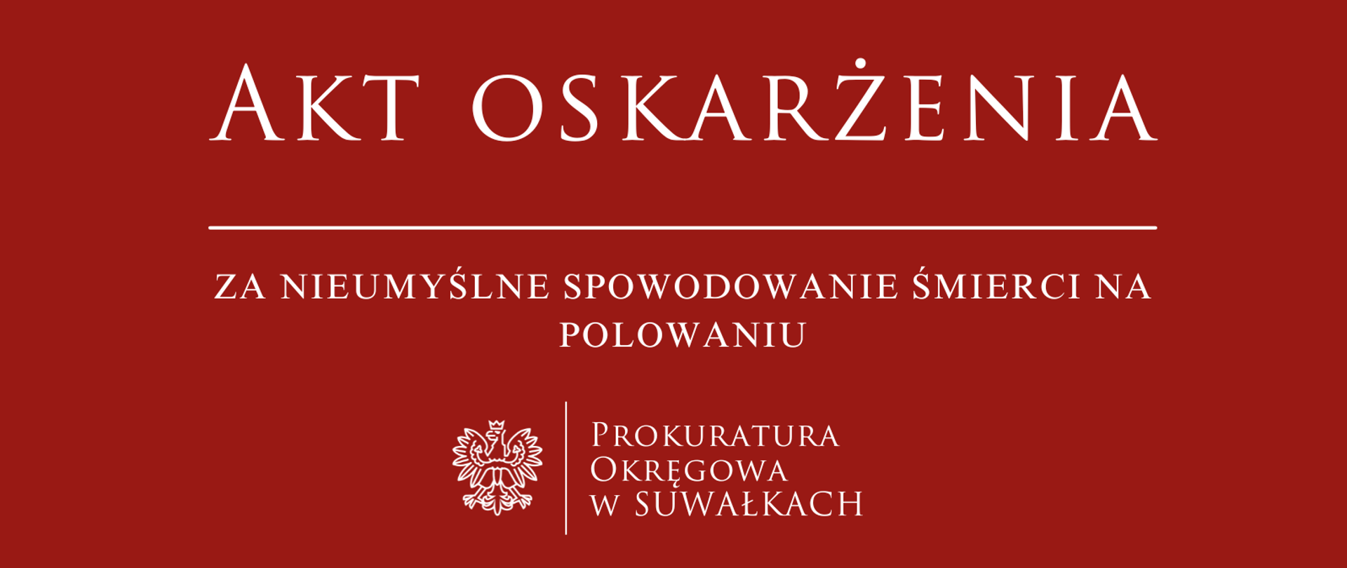 Akt oskarżenia za nieumyślne